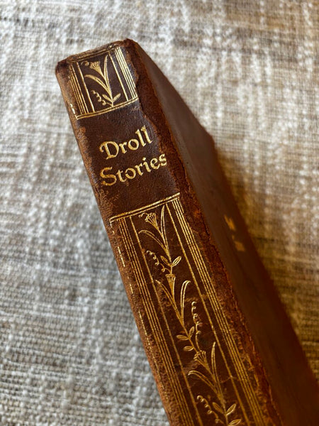 DROLL STORIES; COMPLETE IN ONE VOLUME LEATHER BOOK