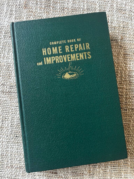 Complete Book of Home Repairs & Improvements 1949 Popular Mechanics Hardcover